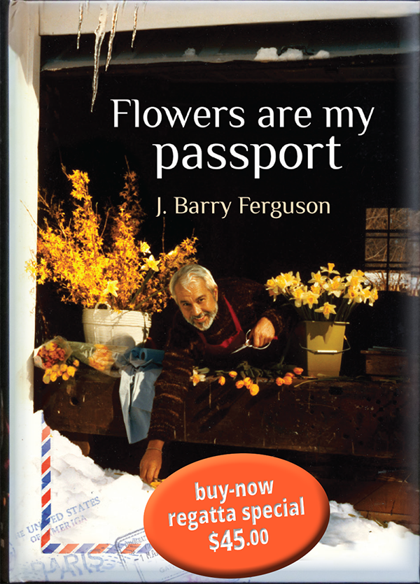 Flowers Are My Passport, J Barry Ferguson, Regatta Special stickered